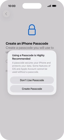If you turn off the function, press Don't Use Passcode. If you turn off the function, press Don't Use Passcode.