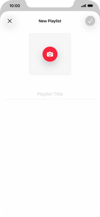 Press the text input field and key in a name for the playlist. Press the text input field and key in a name for the playlist.