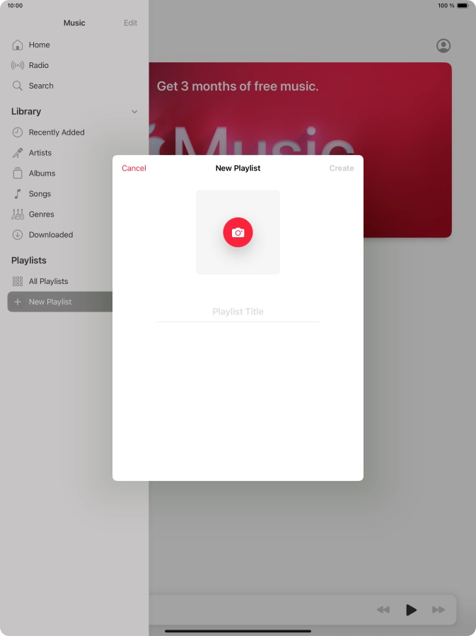 Press the text input field and key in a name for the playlist. Press the text input field and key in a name for the playlist.