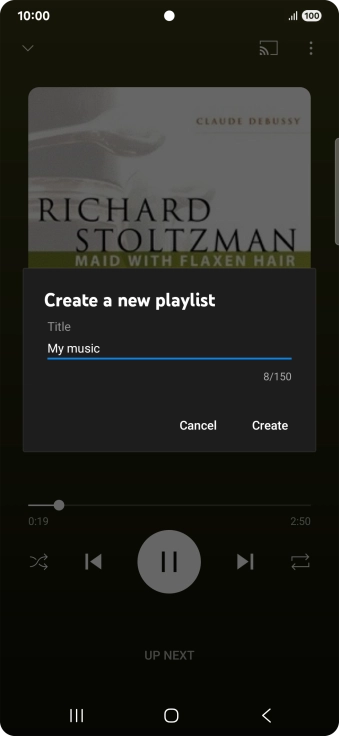 Key in a name for the playlist and press Create. Key in a name for the playlist and press Create.