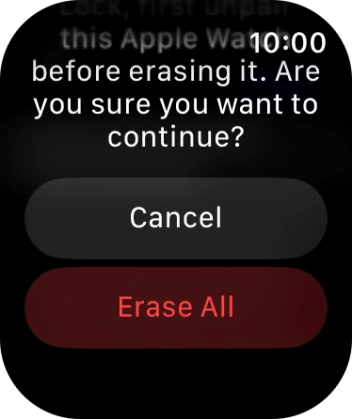 Press Erase All. Wait a moment while the factory default settings are restored. Follow the instructions on the screen to set up your Apple Watch and prepare it for use. Press Erase All. Wait a moment while the factory default settings are restored. Follow the instructions on the screen to set up your Apple Watch and prepare it for use.