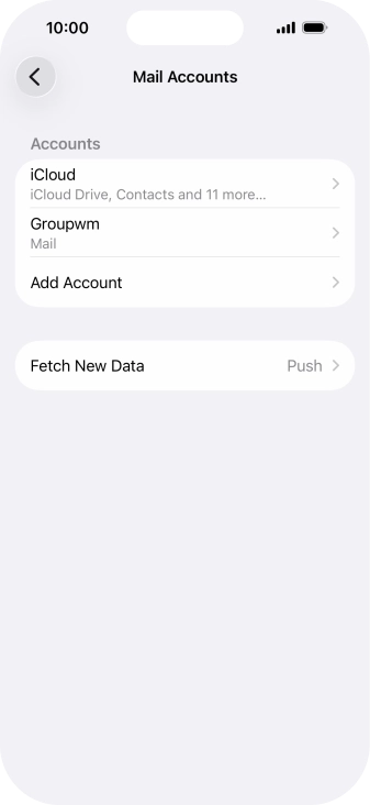 Press the name of the email account you've just set up. Press the name of the email account you've just set up.