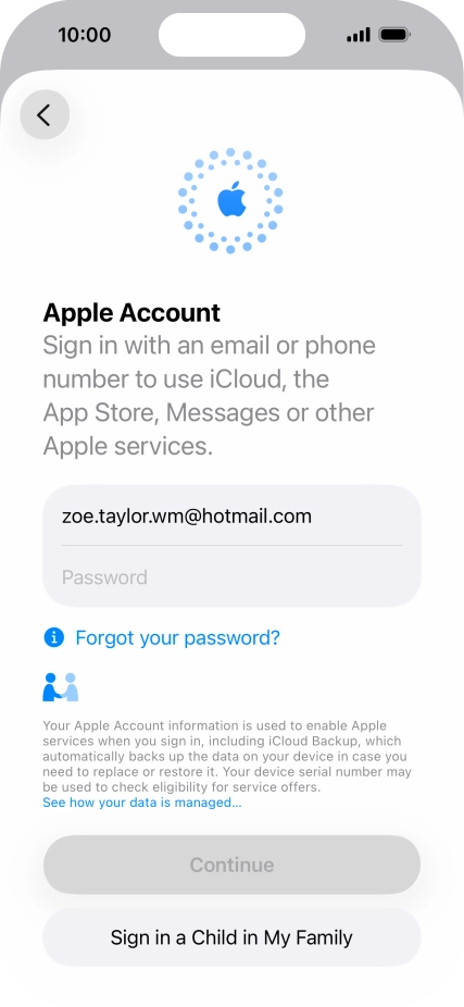 Press Password and key in the password for your Apple Account. Press Password and key in the password for your Apple Account.