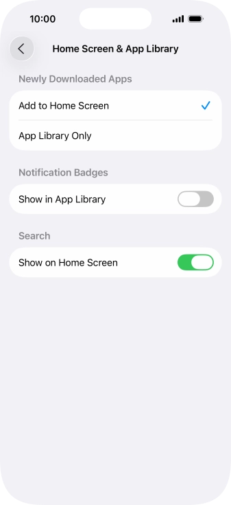 To add new downloaded apps to both the home screen and App Library, press Add to Home Screen. To add new downloaded apps to both the home screen and App Library, press Add to Home Screen.