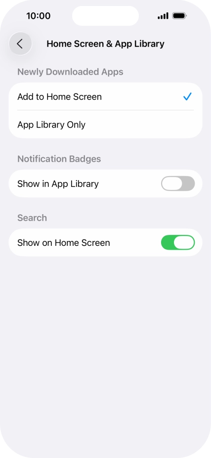 To add new downloaded apps to both the home screen and App Library, press Add to Home Screen. To add new downloaded apps to both the home screen and App Library, press Add to Home Screen.