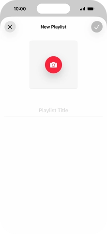 Press the text input field and key in a name for the playlist. Press the text input field and key in a name for the playlist.