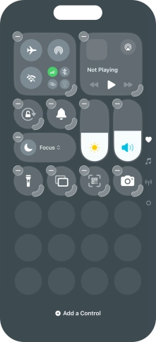 Press Add a Control and follow the instructions on the screen to add the required function to Control Centre. Press Add a Control and follow the instructions on the screen to add the required function to Control Centre.