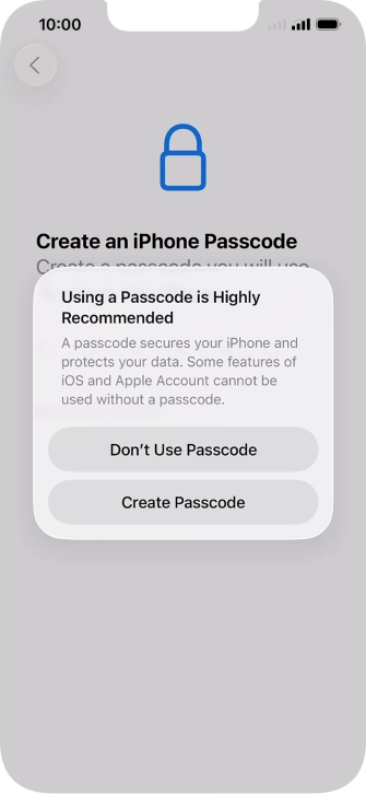 If you turn off the function, press Don't Use Passcode. If you turn off the function, press Don't Use Passcode.