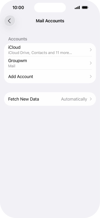 Press the name of the email account you've just set up. Press the name of the email account you've just set up.