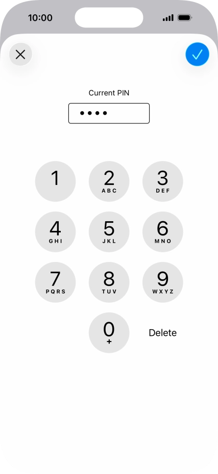Key in your current PIN and press the confirm icon. Key in your current PIN and press the confirm icon.