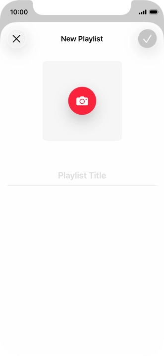 Press the text input field and key in a name for the playlist. Press the text input field and key in a name for the playlist.