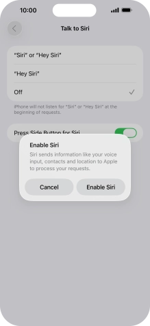 Press Enable Siri. Press Enable Siri.