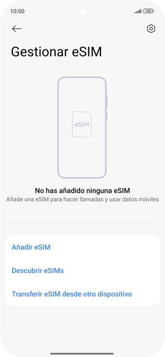 Pulsa Añadir eSIM. Pulsa Añadir eSIM.