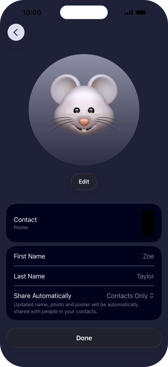 Press the name fields and follow the instructions on the screen to edit your name on the Contact Poster. Press the name fields and follow the instructions on the screen to edit your name on the Contact Poster.