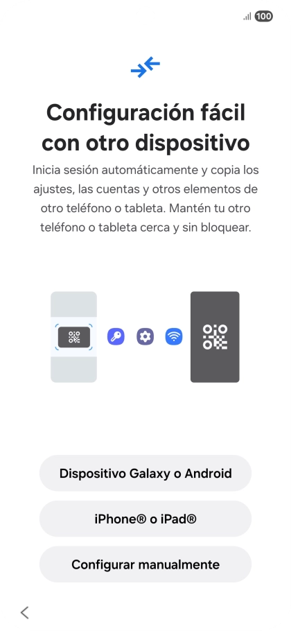 Pulsa la opción deseada para transferir contenido desde otro dispositivo y pulsa Configurar manualmente. Pulsa la opción deseada para transferir contenido desde otro dispositivo y pulsa Configurar manualmente.