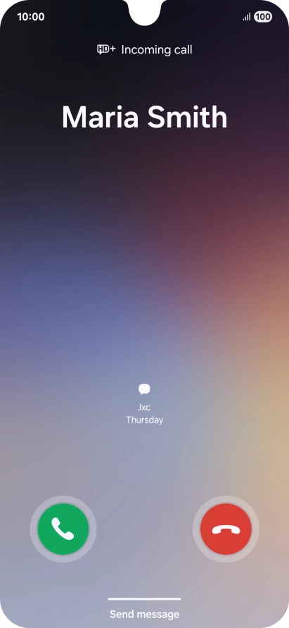 Press and drag the accept call icon right. Press and drag the accept call icon right.