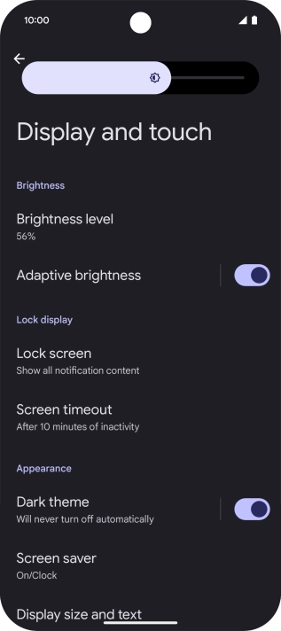 Drag the indicator right or left to set the brightness manually. Drag the indicator right or left to set the brightness manually.