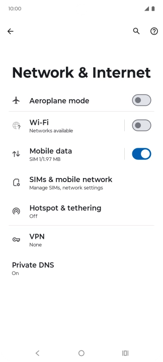 Press SIMs & mobile network. Press SIMs & mobile network.