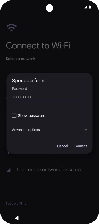 Key in the password for the Wi-Fi network and press Connect. Key in the password for the Wi-Fi network and press Connect.