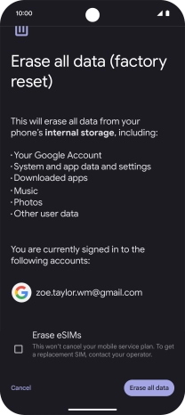 Press Erase all data. Press Erase all data.