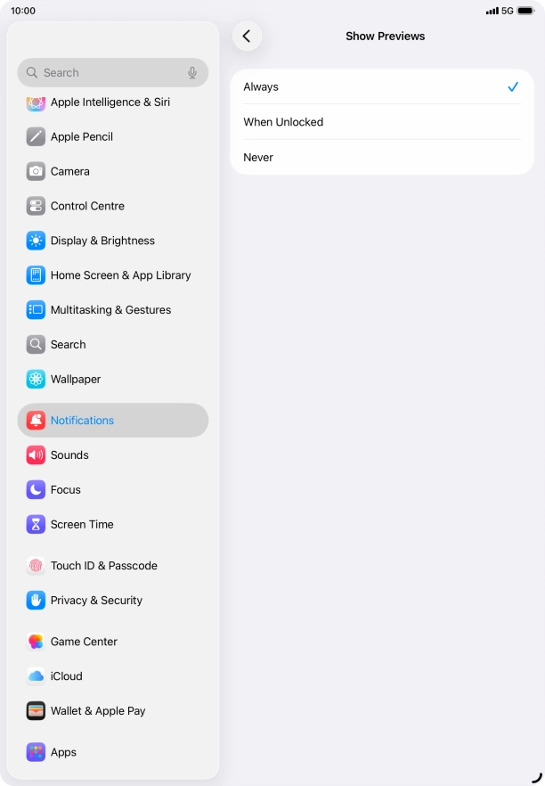 To select notification preview on the lock screen, press Always. To select notification preview on the lock screen, press Always.
