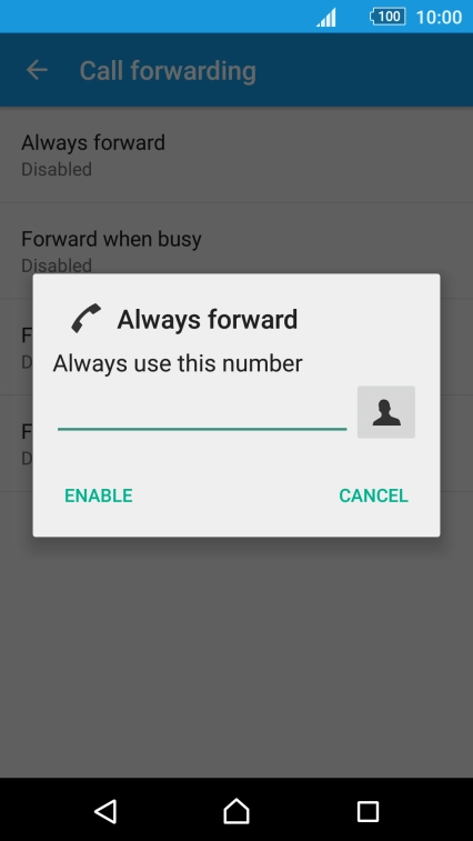 Key in (prefix) 5 (your phone number) and press ENABLE. Key in (prefix) 5 (your phone number) and press ENABLE.