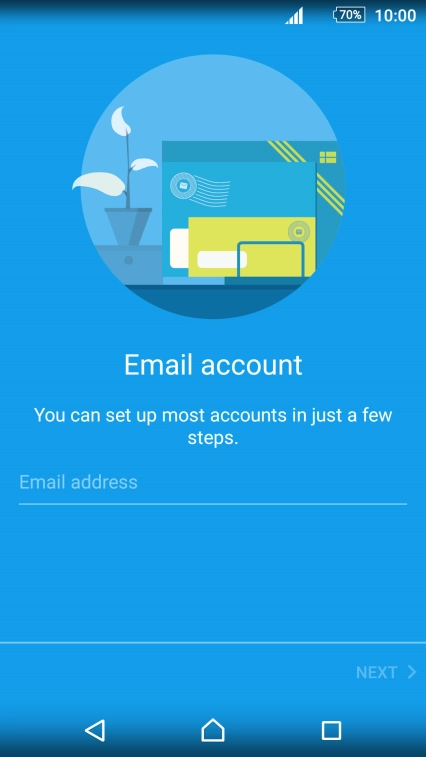 Press Email address and key in your email address. Press Email address and key in your email address.