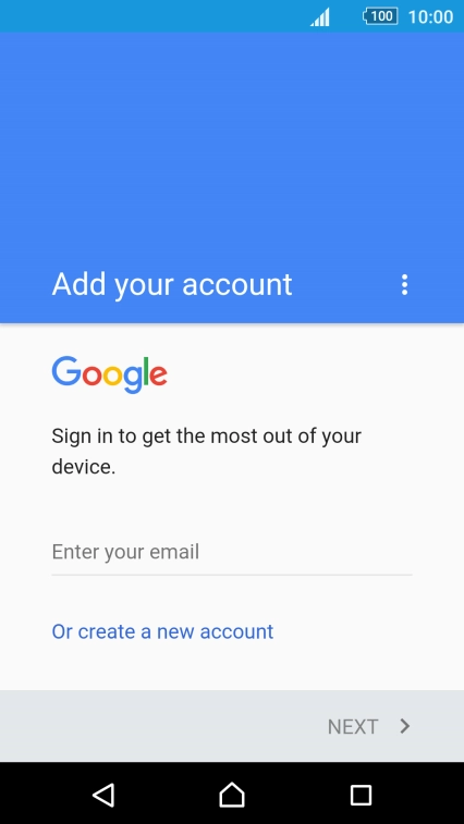 If you don t have a Google account, press Or create a new account and follow the instructions on the screen to create an account. If you don t have a Google account, press Or create a new account and follow the instructions on the screen to create an account.