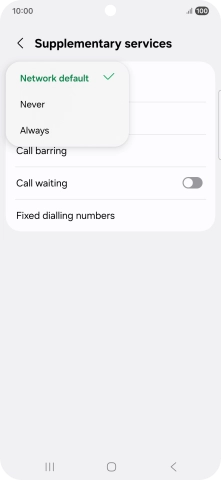 Press Always to turn on caller identification. Press Always to turn on caller identification.
