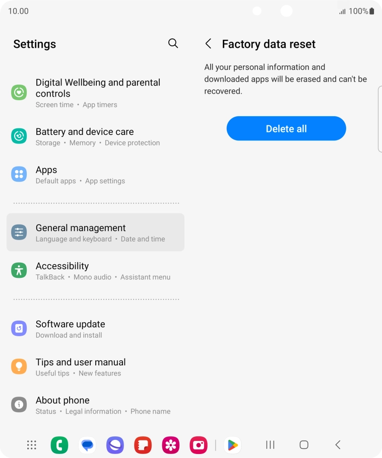 Press Delete all. Wait a moment while the factory default settings are restored. Follow the instructions on the screen to set up your phone and prepare it for use. Press Delete all. Wait a moment while the factory default settings are restored. Follow the instructions on the screen to set up your phone and prepare it for use.