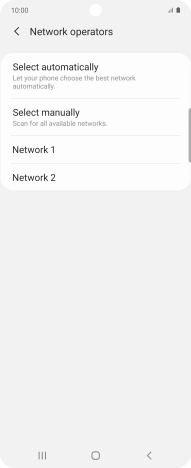Press the required network. Press the required network.