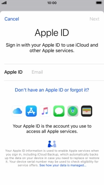 If you don t have an Apple ID, press Don't have an Apple ID or forgot it? and follow the instructions on the screen to create an Apple ID. If you don t have an Apple ID, press Don't have an Apple ID or forgot it? and follow the instructions on the screen to create an Apple ID.