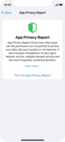 Press Turn On App Privacy Report to turn on the function. Press Turn On App Privacy Report to turn on the function.