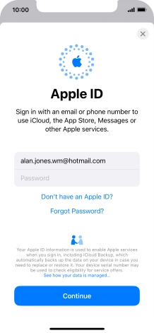 Press Password and key in the password for your Apple ID. Press Password and key in the password for your Apple ID.