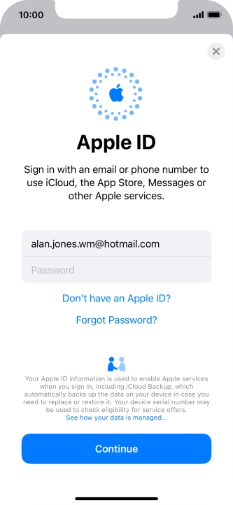 Press Password and key in the password for your Apple ID. Press Password and key in the password for your Apple ID.