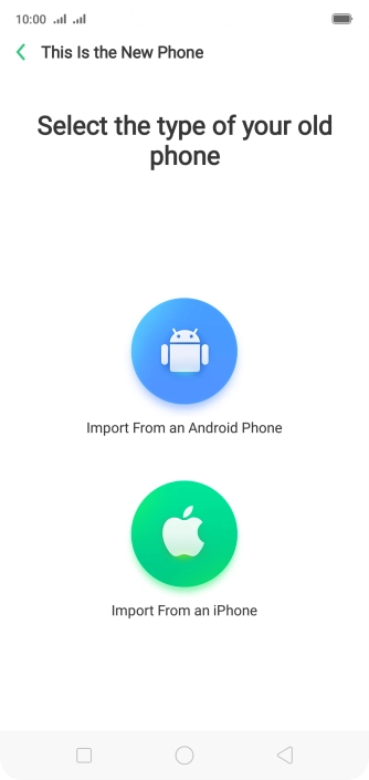 Press the required setting and follow the instructions on the screen to transfer the content from the other phone and finish the activation of your phone. Press the required setting and follow the instructions on the screen to transfer the content from the other phone and finish the activation of your phone.