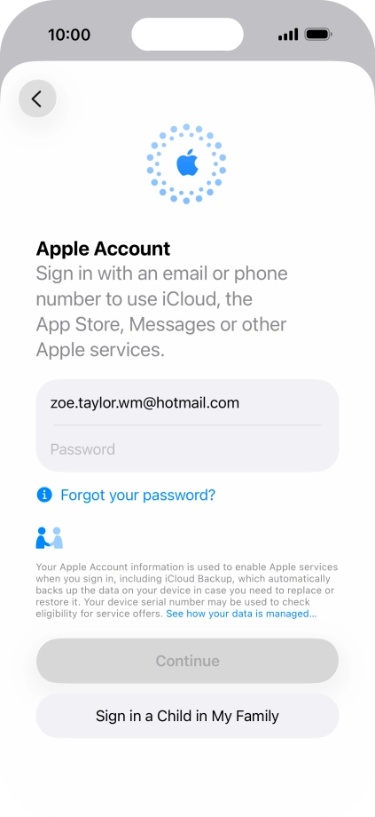 Press Password and key in the password for your Apple Account. Press Password and key in the password for your Apple Account.
