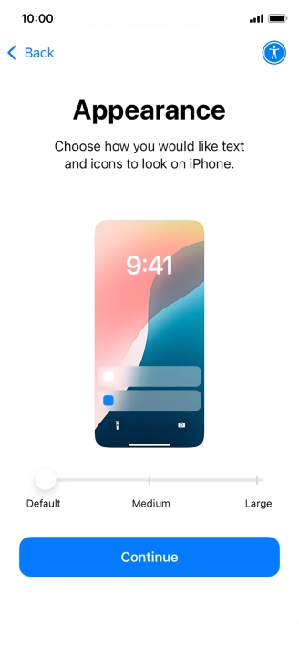 Select the required text and icon size on your phone and press Continue. Select the required text and icon size on your phone and press Continue.