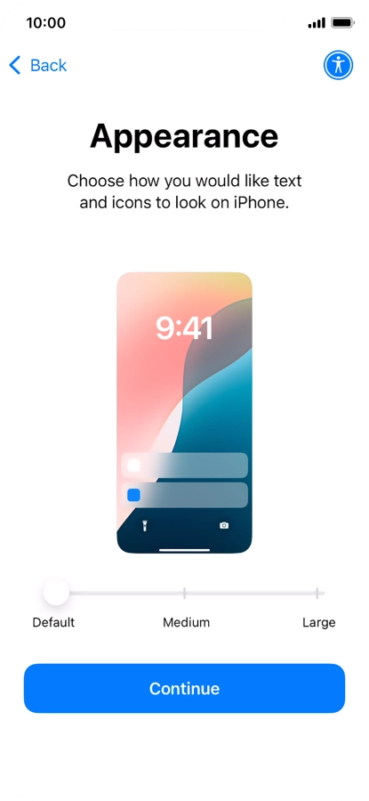 Select the required text and icon size on your phone and press Continue. Select the required text and icon size on your phone and press Continue.