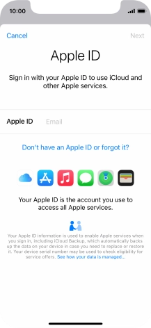 If you don t have an Apple ID, press Don't have an Apple ID or forgot it? and follow the instructions on the screen to create an Apple ID. If you don t have an Apple ID, press Don't have an Apple ID or forgot it? and follow the instructions on the screen to create an Apple ID.