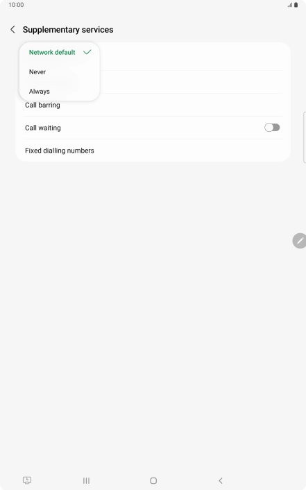 Press Always to turn on caller identification. Press Always to turn on caller identification.