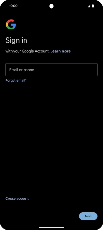 If you don't have a Google account, press Create account and follow the instructions on the screen to create an account. If you don't have a Google account, press Create account and follow the instructions on the screen to create an account.