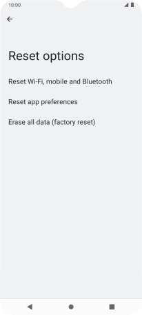 Press Erase all data (factory reset). Press Erase all data (factory reset).