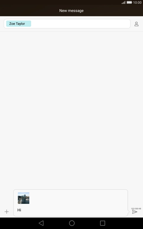 Press the send icon when you've finished your picture message. Press the send icon when you've finished your picture message.