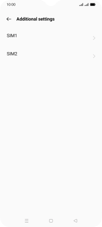 Press the name of the SIM. Press the name of the SIM.