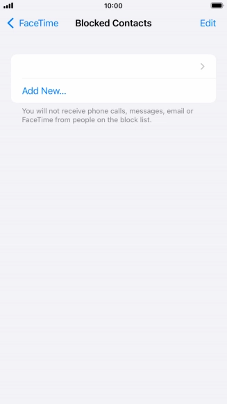 Press Add New... and follow the instructions on the screen to block a contact. Press Add New... and follow the instructions on the screen to block a contact.