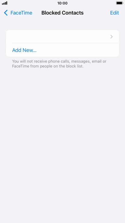 Press Add New... and follow the instructions on the screen to block a contact. Press Add New... and follow the instructions on the screen to block a contact.