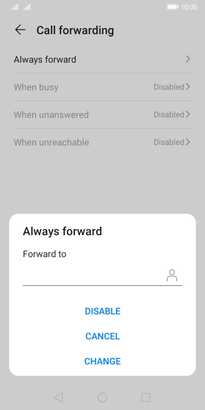 Press DISABLE. Press DISABLE.