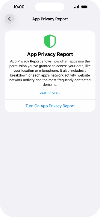 Press Turn On App Privacy Report to turn on the function. Press Turn On App Privacy Report to turn on the function.