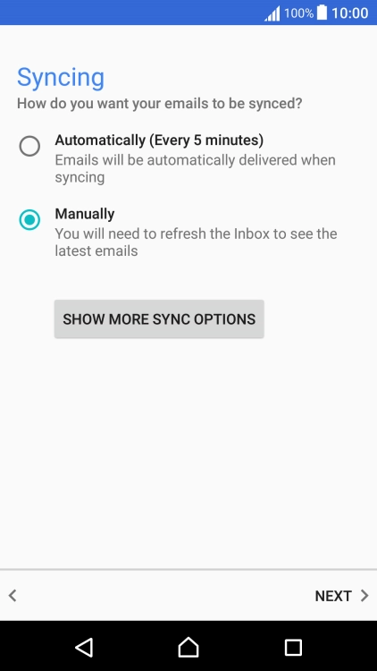 Press SHOW MORE SYNC OPTIONS. Press SHOW MORE SYNC OPTIONS.